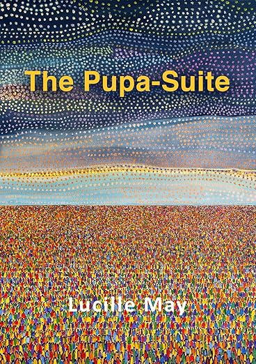 The Pupa Suite